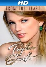 Watch Taylor Swift: From the Heart M4ufreemovies
