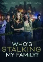 Watch Who\'s Stalking My Family M4ufreemovies