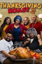 Watch Thanksgiving Roast 2 M4ufreemovies