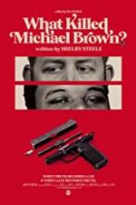 Watch What Killed Michael Brown? M4ufreemovies