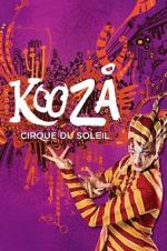 Watch Cirque du Soleil: Kooza M4ufreemovies