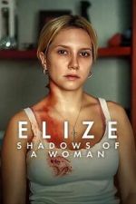Watch Elize: Shadows of a Woman M4ufreemovies