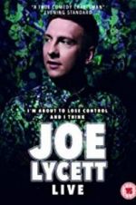 Watch Joe Lycett: I\'m About to Lose Control And I Think Joe Lycett Live M4ufreemovies