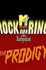 Watch The Prodigy - Live Rock Am Ring M4ufreemovies