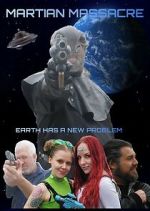 Watch Martian Massacre M4ufreemovies