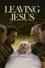 Watch Leaving Jesus M4ufreemovies