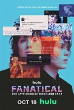 Watch Fanatical: The Catfishing of Tegan and Sara M4ufreemovies