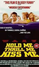 Watch Hold Me Thrill Me Kiss Me M4ufreemovies