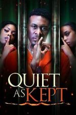 Watch Quiet as Kept M4ufreemovies