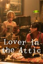 Watch Lover in the Attic M4ufreemovies