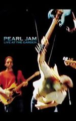 Watch Pearl Jam: Live at the Garden M4ufreemovies
