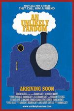 Watch An Unlikely Fandom: The Impact of Thomas the Tank Engine M4ufreemovies