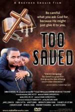 Watch Too Saved M4ufreemovies