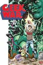 Watch Geek War M4ufreemovies