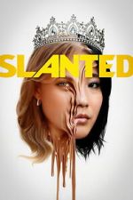 Watch Slanted M4ufreemovies