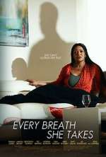 Watch Every Breath She Takes M4ufreemovies