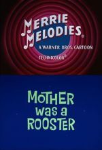 Watch Mother Was a Rooster (Short 1962) M4ufreemovies