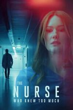 Watch The Nurse Who Knew Too Much M4ufreemovies
