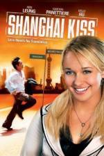 Watch Shanghai Kiss M4ufreemovies