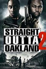 Watch Straight Outta Oakland 2 M4ufreemovies