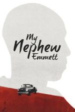 Watch My Nephew Emmett M4ufreemovies