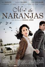 Watch Miel de naranjas M4ufreemovies