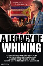Watch A Legacy of Whining M4ufreemovies