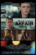 Watch The Kate Logan Affair M4ufreemovies
