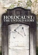 Watch Holocaust: An Untold Story M4ufreemovies