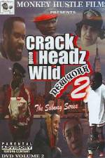 Watch Crackheads Gone Wild New York 2 M4ufreemovies