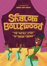 Watch Shalom Bollywood: The Untold Story of Indian Cinema M4ufreemovies