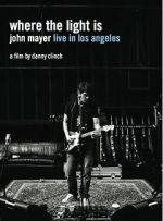 Watch Where the Light Is: John Mayer Live in Concert M4ufreemovies