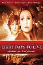 Watch Eight Days to Live M4ufreemovies