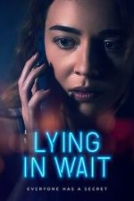 Watch Lying in Wait M4ufreemovies