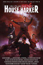 Watch I Had a Bloody Good Time at House Harker M4ufreemovies