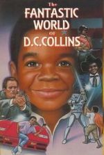 Watch The Fantastic World of D.C. Collins M4ufreemovies