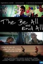 Watch The Be All and End All M4ufreemovies
