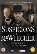Watch The Suspicions of Mr Whicher: The Ties That Bind M4ufreemovies