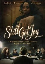 Watch Still Got Joy M4ufreemovies