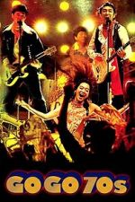 Watch Go Go 70\'s M4ufreemovies
