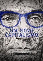 Watch Um Novo Capitalismo M4ufreemovies