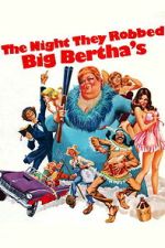 Watch The Night They Robbed Big Bertha\'s M4ufreemovies