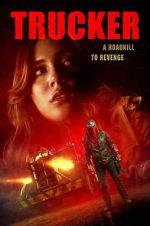 Watch Trucker M4ufreemovies