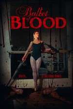 Watch Ballet of Blood M4ufreemovies