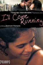 Watch I'll Come Running M4ufreemovies