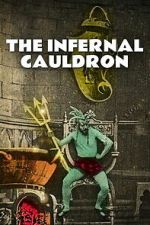 Watch The Infernal Cauldron M4ufreemovies