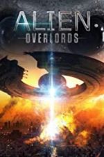 Watch Alien Overlords M4ufreemovies