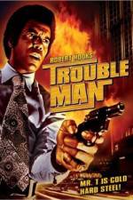 Watch Trouble Man M4ufreemovies