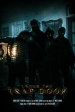 Watch Under the Trap Door (Short 2023) M4ufreemovies