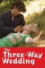 Watch The Three Way Wedding M4ufreemovies